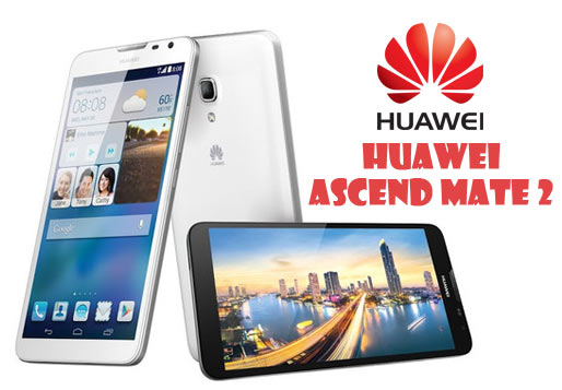 Harga Huawei Ascend Mate 2 Keunggulan Huawei Ascend Mate 2