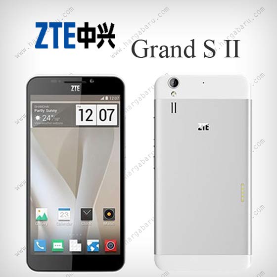 Harga ZTE Grand S II Spesifikasi ZTE Grand S II